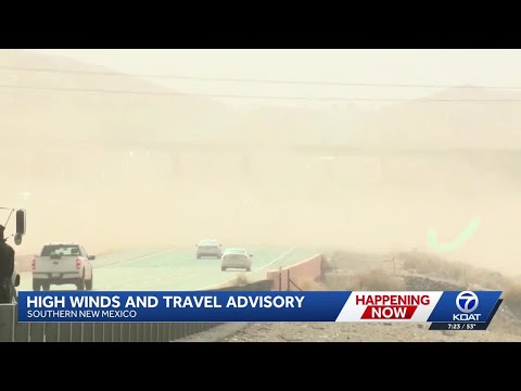 High wind and travel advisory issued for southern New Mexico