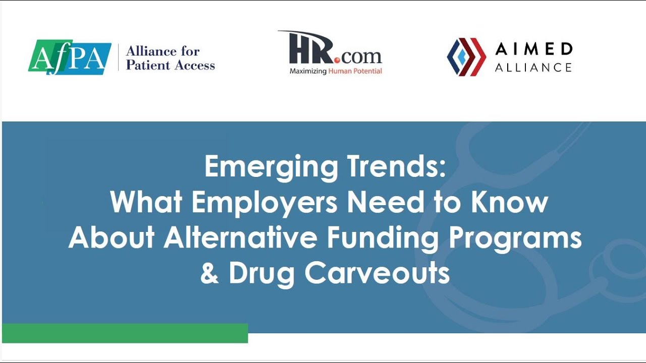 Emerging Trends: What Employers Need to Know About Alternative Funding Programs & Drug Carveouts