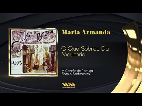Maria Armanda - O Que Sobrou Da Mouraria