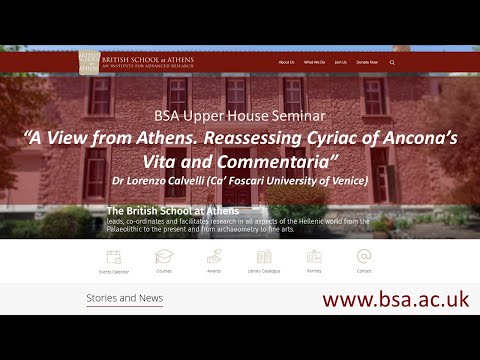 Dr Lorenzo Calvelli (Ca’ Foscari University of Venice), “A View from Athens. Reassessing Cyriac of Ancona’s Vita and Commentaria”