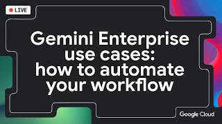 Gemini Enterprise use cases: Workflow automation for everyone