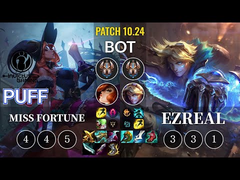 IG Puff Miss Fortune vs Ezreal Bot - KR Patch 10.24