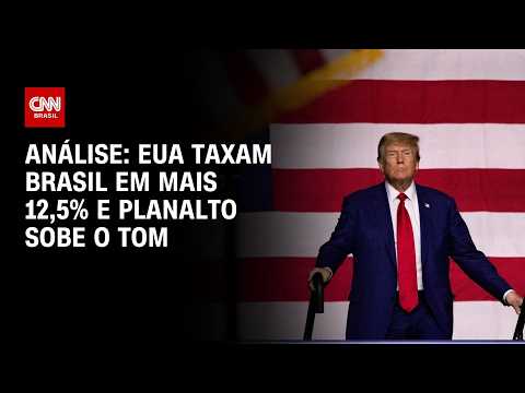 Análise: Com nova taxa dos EUA, tarifas ao Brasil chegam a 37,5% | WW