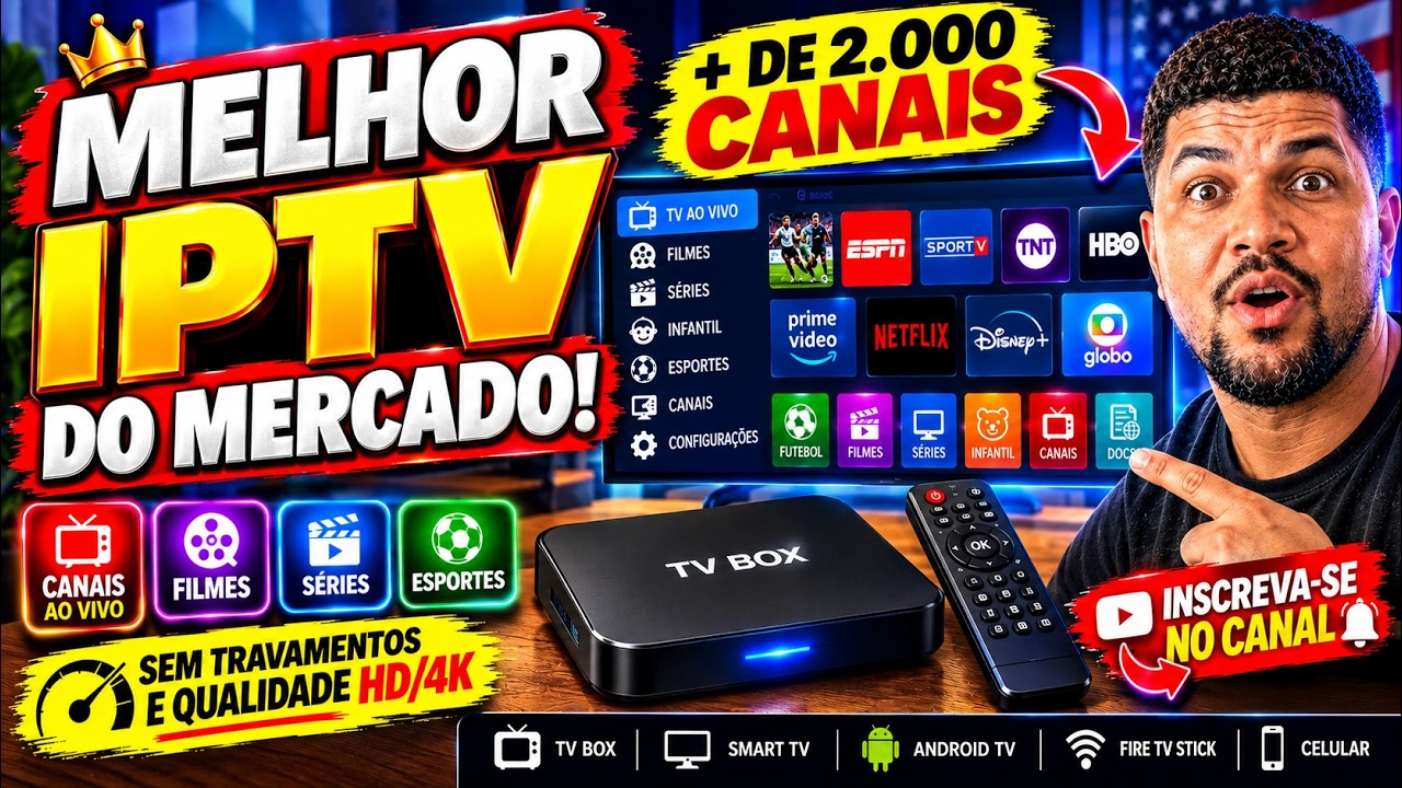 MELHOR IPTV DO MERCADO! (TESTEI) - DESCOBRI O MELHOR APP DE IPTV DA ATUALIDADE! MELHOR IPTV 2026
