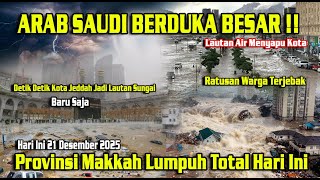 Download lagu BANJIR TERBESAR MELANDA JEDDAH ARAB SAUDI | Kota Terendam Seketika Cuaca Ekstrem Provinsi Makkah mp3