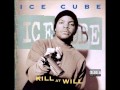 Ice Cube Jackin For Beats Without Intro