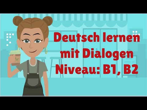 Deutsch lernen mit Dialogen B1, B2 | Satzstrukturen in Haupt- und Nebensätzen | Arbeit beschreiben