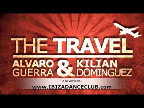 Intensa Music -The Travel (Alvaro Guerra & Kilian Dominguez Original Mix)