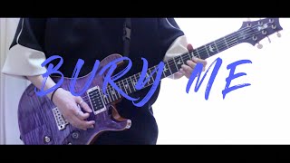 BURY ME (Live ver) / coldrain (guitar cover)