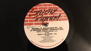 George Morel (Morel’s Grooves Part 10) Morel’s Sax Groove (Strictly Rhythm 1996)