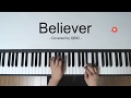 [Piano cover] Imagine Dragons - Believer