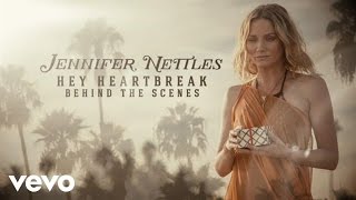 Jennifer Nettles - Hey Heartbreak (Behind The Scenes)