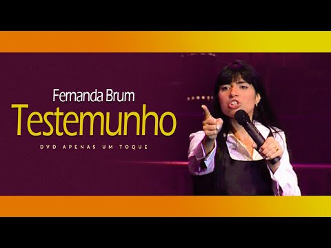 Fernanda Brum - Testemunho | DVD Apenas Um Toque