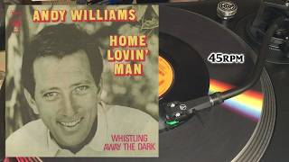 Andy Williams - Home Lovin' Man, 1970, CBS - S 5267, Vinyl, 7", 45 RPM, Single,