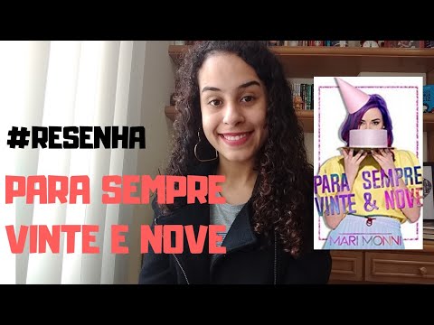 RESENHA: PARA SEMPRE VINTE E NOVE/ Estante da Flá ?