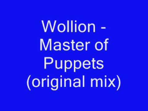 Wollion - Master Of Puppets [Blufin]
