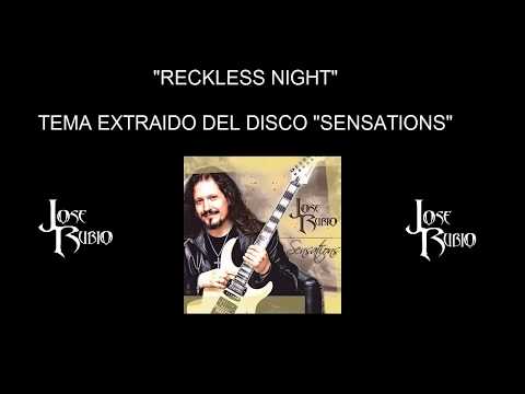 JOSE RUBIO -  RECKLESS NIGHT (VIDEO OFICIAL)