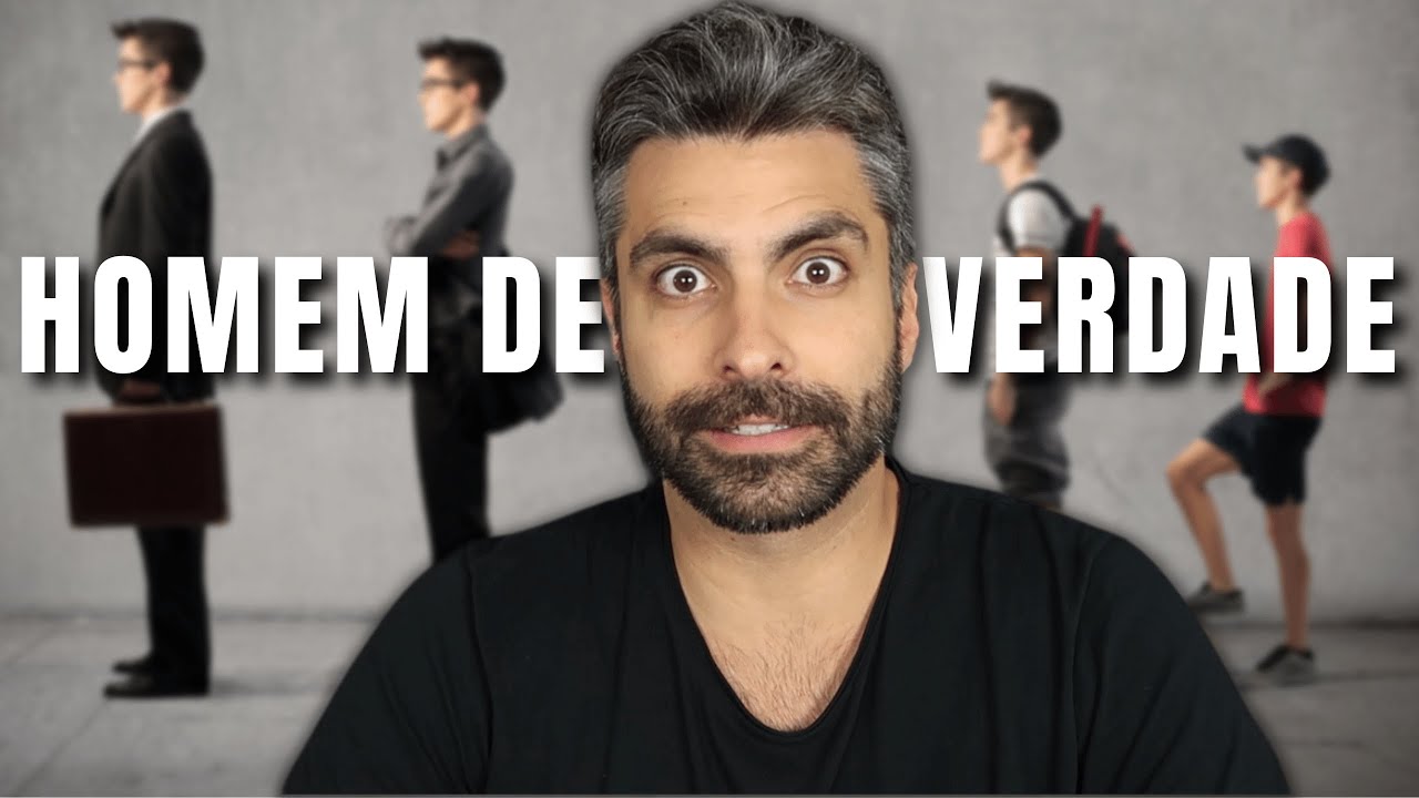 Como Virar Homem De Verdade