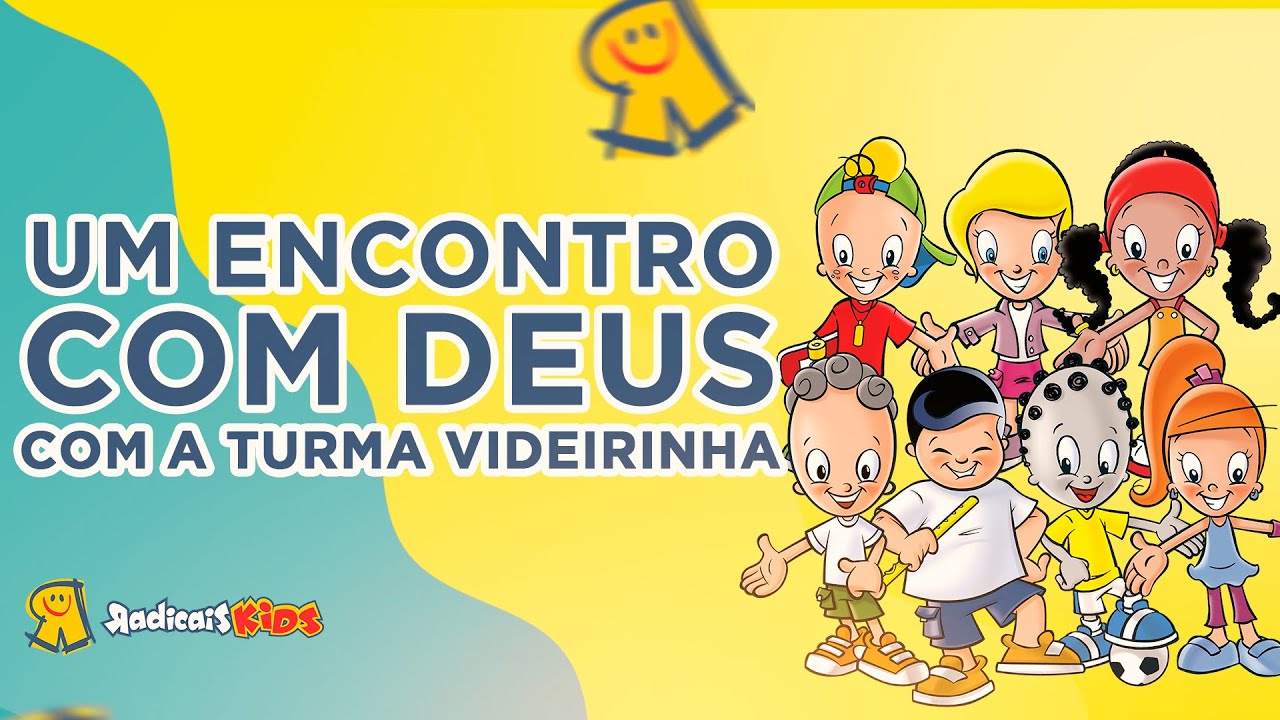 Um encontro com Deus - Com a turma videirinha @RadicaisKids