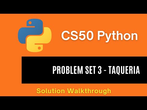 CS50 Python 2025 – Problem Set 3: Felipe’s Taqueria | Full Solution