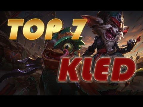 TOP 7 PLAYS KLED - League Of Legends