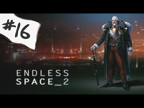 Lets play Endless Space 2 - United Empire #16