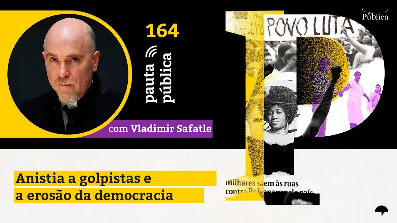 Erosão da democracia?  Pauta Pública com Vladimir Safatle