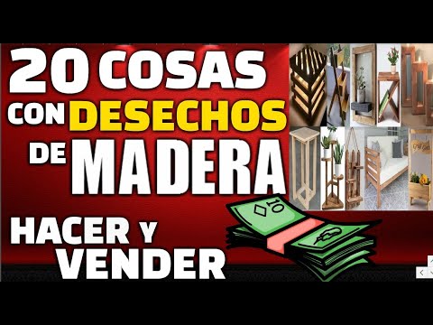20 COSAS QUE PUEDES HACER CON DESECHOS DE MADERA Y GENERAR INGRESOS