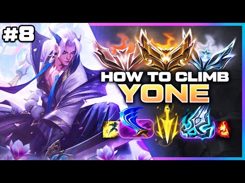 How To Climb With Yone - Yone Unranked To Diamond Ep. 8 | League of Legends