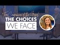 The Compassion of the Gospel | The Choices We Face (Ralph Martin & Therese Benz)