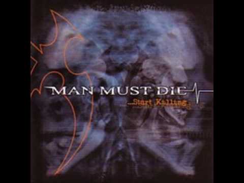 Man Must Die - A Lesson Once Learned