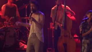 Edward Sharpe  &amp; The Magnetic Zeros - Better Days (HD) Live In Paris 2013