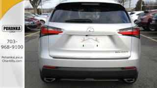 preview picture of video 'New 2015 Lexus NX 200t Chantilly VA Washington-DC, MD #NXF204805'