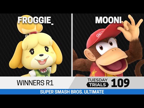 Tuesday Trials 109 SSBU Winners R1 - froggie_ (Isabelle) vs mooni (Diddy Kong, Pokémon Trainer)