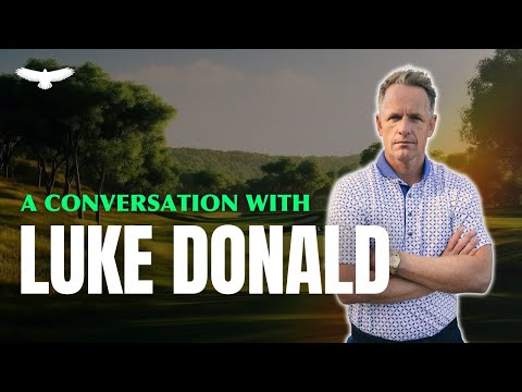 #4 | Luke Donald | PGA Tour Pro, Ryder Cup Captain, and former World Number 1