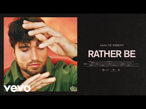 Malte Ebert Rather Be