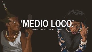 MEDIO LOCO - INSTRUMENTAL DE RAP USO LIBRE (PROD BY LA LOQUERA 2017)