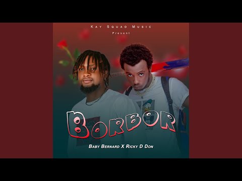 Borbor (feat. Ricky D Don)