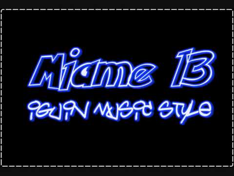 Miame 13