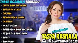 Download lagu Tasya Rosmala Full Album Terbaru | Cinta Dan Air Mata - Keranda Cinta | Full Album Terbaik 2025 mp3