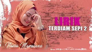 Download lagu Lirik Terdiam Sepi 2 - Nazia Marwiana | Lyric mp3 Download lagu Lirik Terdiam Sepi 2 - Nazia Marwiana | Lyric mp3