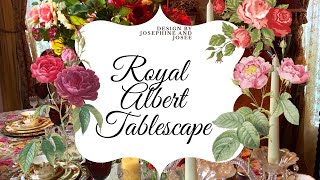 Royal Albert Old Country Roses Tablescape Ultimate Royal Albert Elegant Glamorous Table Setting