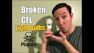 How To Clean Up & Dispose of Broken CFL Light Bulbs