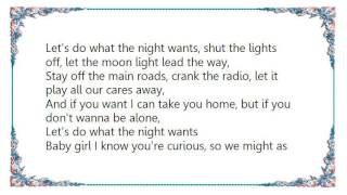 Brantley Gilbert - Do What the Night Wants Lyrics