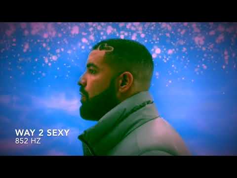 Drake - Way 2 Sexy (Ft. Future & Young Thug) [852 Hz Harmony with Universe & Self]