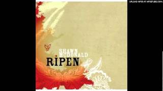 Shawn Mcdonald - Ramblings of a Beggar