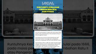 Keruntuhan Kerajaan Cirebon Akibat Fitnah Politik Sultan Amangkurat I terhadap Panembahan Ratu II