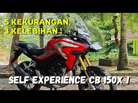 3 KELEBIHAN DAN 5 KEKURANGAN HONDA CB 150X | Wajib tonton sebelum beli!