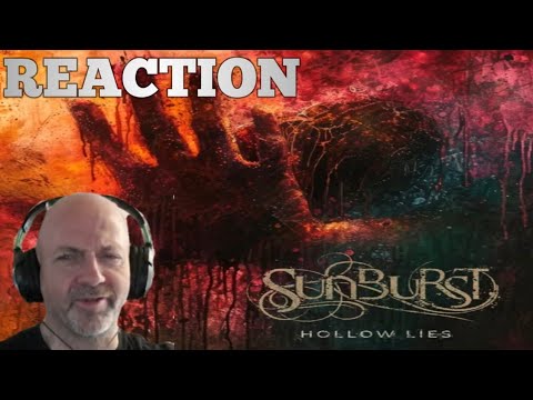 Sunburst - Hollow lies REACTION
