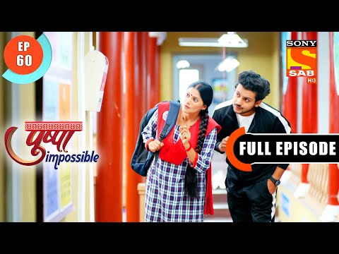 Nanavati Takes Stand For Pushpa - Pushpa Impossible - Ep 60 -  Full Episode - 13 August  2022